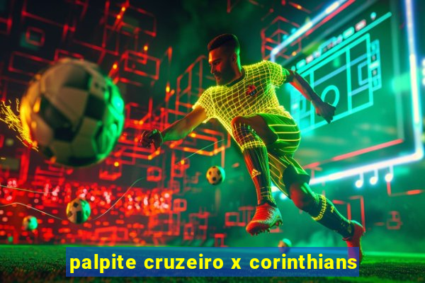 palpite cruzeiro x corinthians